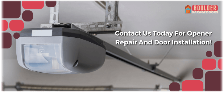 Garage Door Opener Repair and Installation Boulder CO